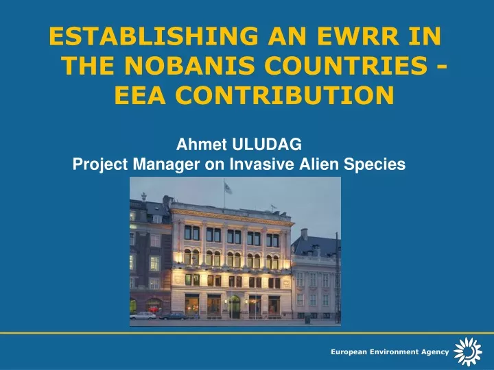 ahmet uludag project manager on invasive alien species