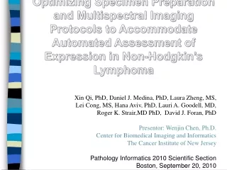 Xin Qi, PhD, Daniel J. Medina, PhD, Laura Zheng, MS,