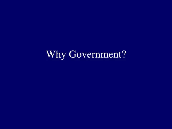 why government