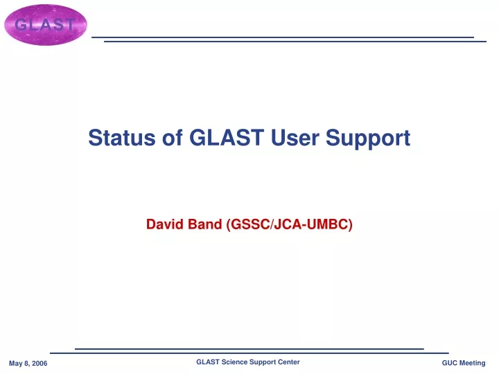 status of glast user support