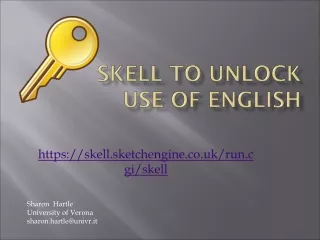SkeLL  TO UNLOCK Use of  English