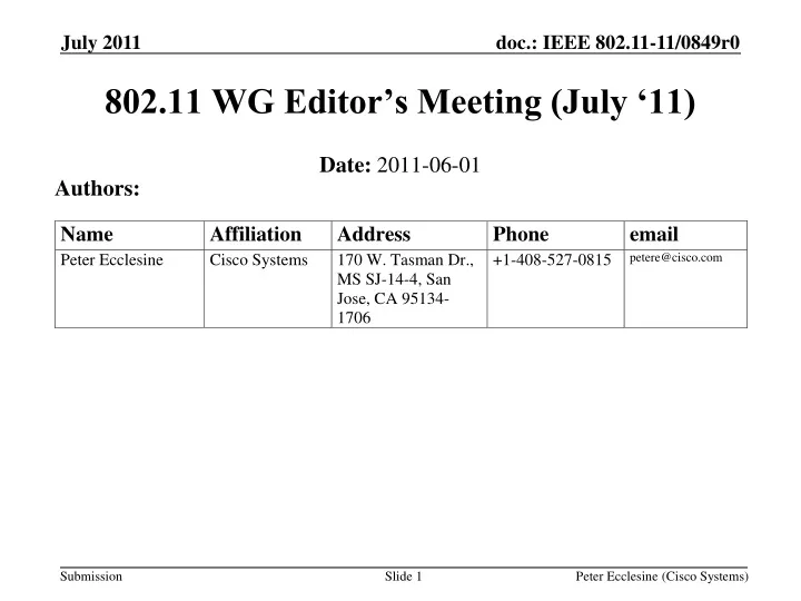 802 11 wg editor s meeting july 11