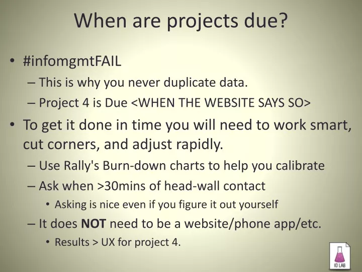 when are projects due