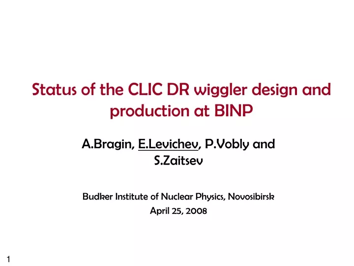 status of the clic dr wiggler design and production at binp