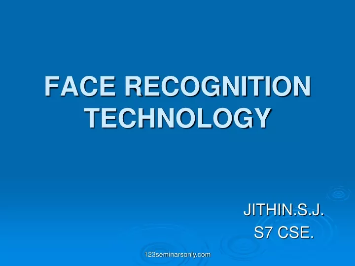 PPT - FACE RECOGNITION TECHNOLOGY PowerPoint Presentation, Free ...