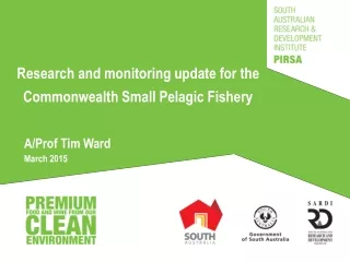 Research and monitoring update for the Commonwealth Small Pelagic Fishery