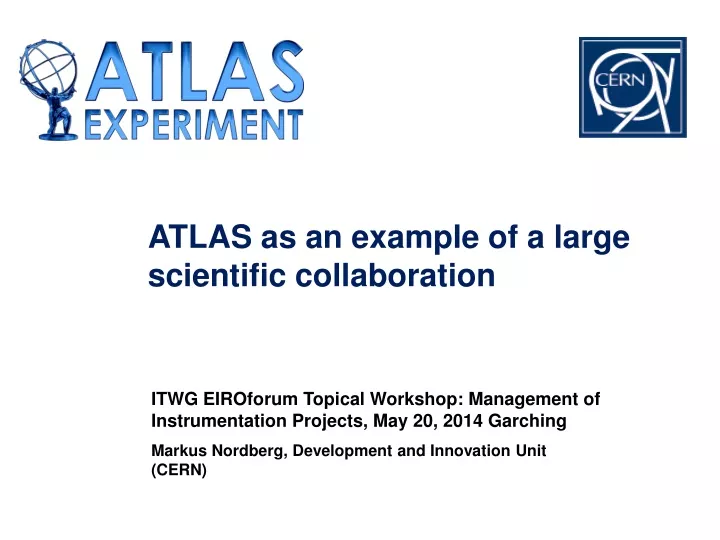 atlas as an example of a large scientific