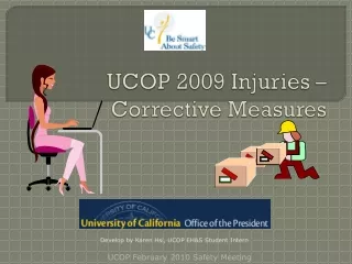 UCOP  2009  Injuries – Corrective Measures