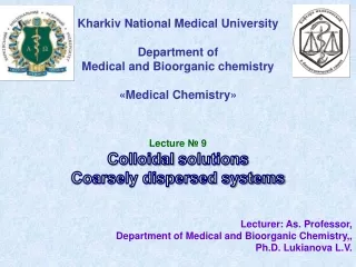 Kharkiv National Medical  University Department  of  Medical  and B ioorganic  chemistry