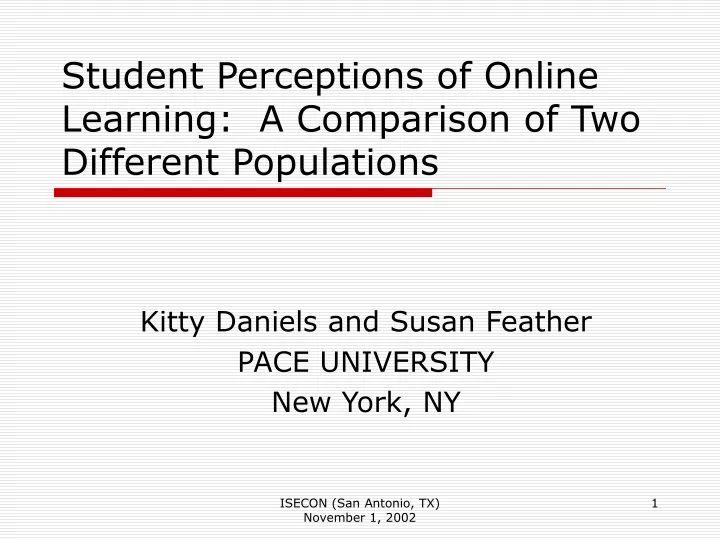student perceptions of online learning a comparison of two different populations