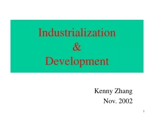 Industrialization &amp; Development