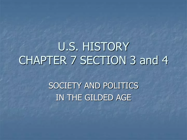 u s history chapter 7 section 3 and 4