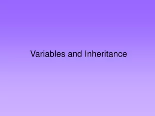 Variables and Inheritance