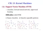 Kernel Machines and Support Vector Machines (SVM) in Supervised Learning - slide 1