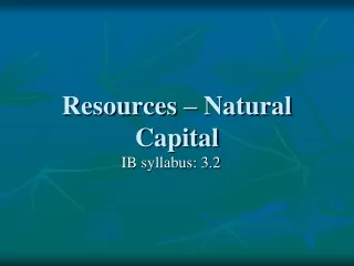 Resources – Natural Capital