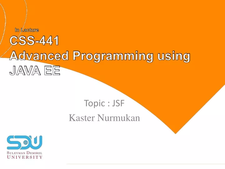 in lacture css 441 advanced programming using java ee