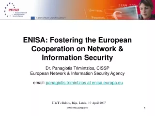 ENISA: Fostering the European Cooperation on Network &amp; Information Security