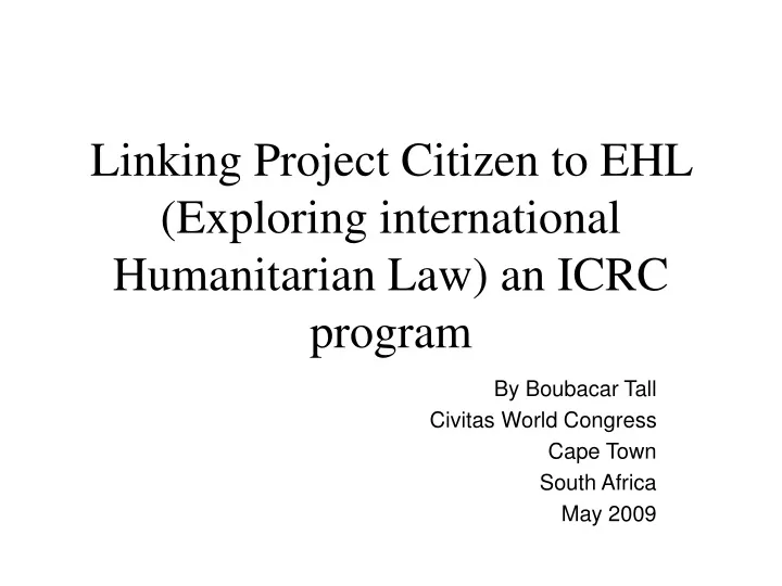 linking project citizen to ehl exploring international humanitarian law an icrc program