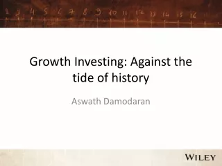 Growth Investing: Against the tide of history