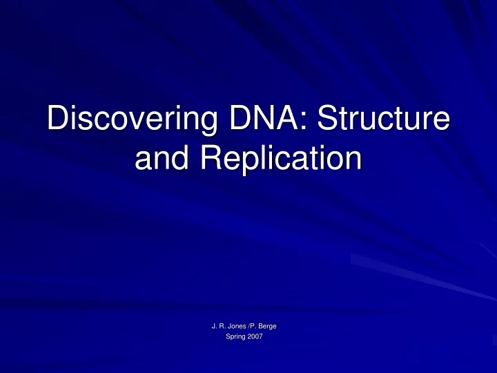 discovering dna structure and replication