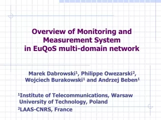 Overview of Monitoring and Measurement System  in EuQoS multi-domain network