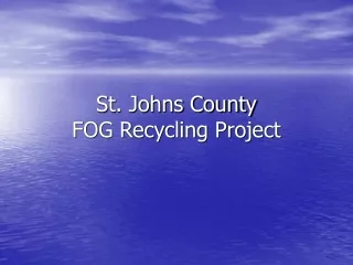 St. Johns County FOG Recycling Project