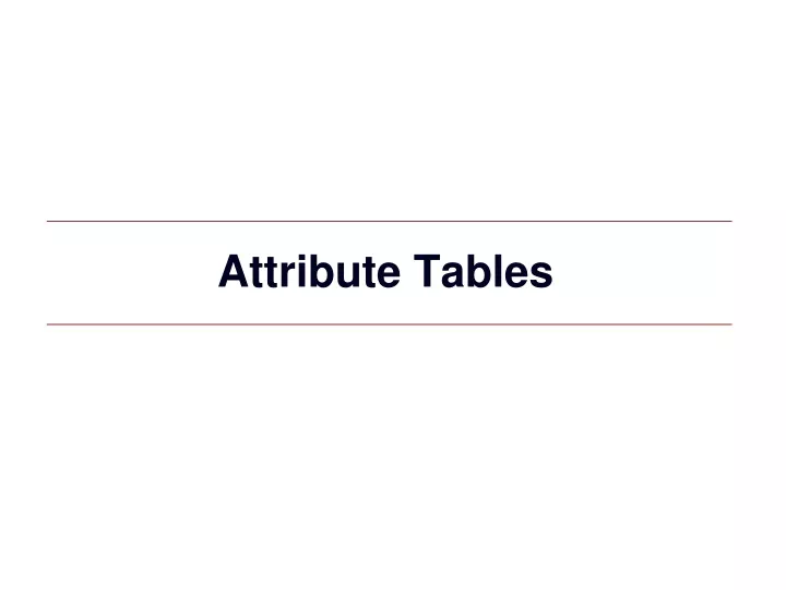attribute tables