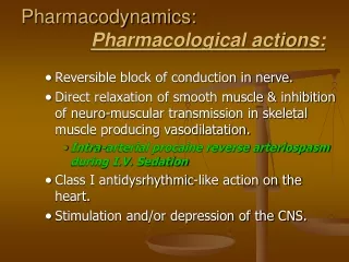 Pharmacodynamics: Pharmacological actions: