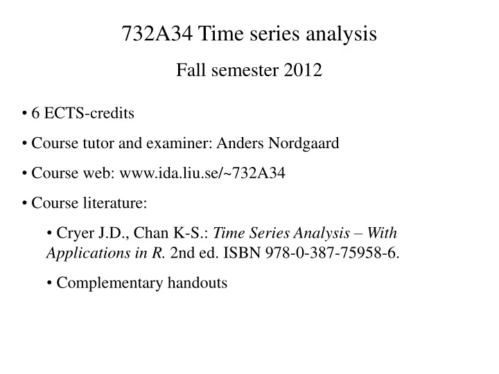 732a34 time series analysis fall semester 2012