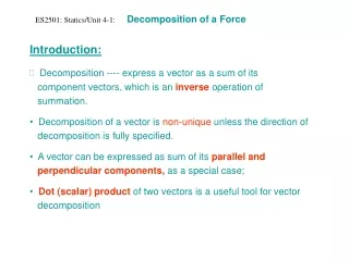 ES2501: Statics/Unit 4-1:       Decomposition of a Force