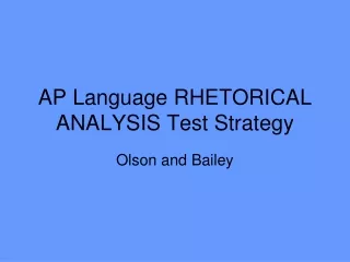 AP Language RHETORICAL ANALYSIS Test Strategy