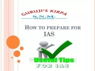 How to prepare for          		 IAS