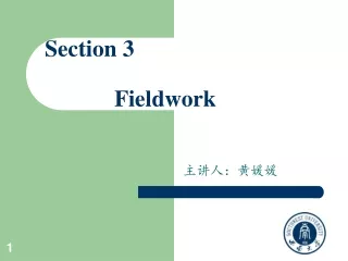Section 3                   Fieldwork