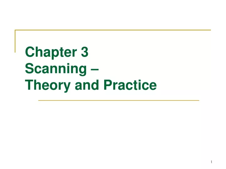 chapter 3 scanning theory and practice