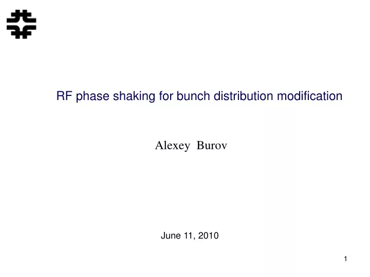 rf phase shaking for bunch distribution