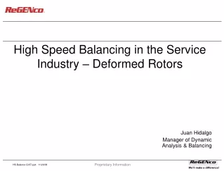 High Speed Balancing in the Service Industry – Deformed Rotors