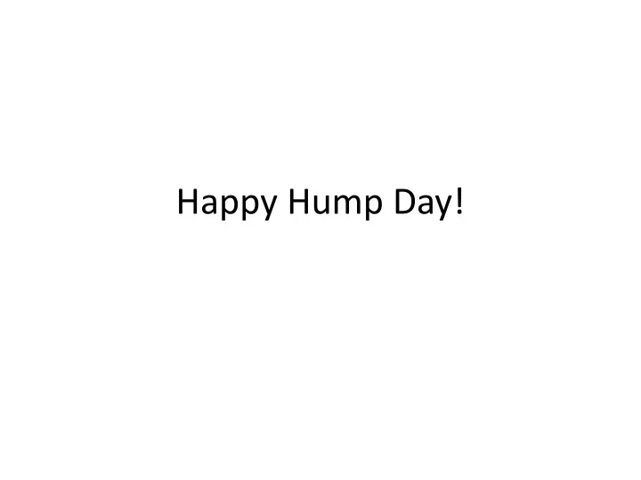 happy hump day