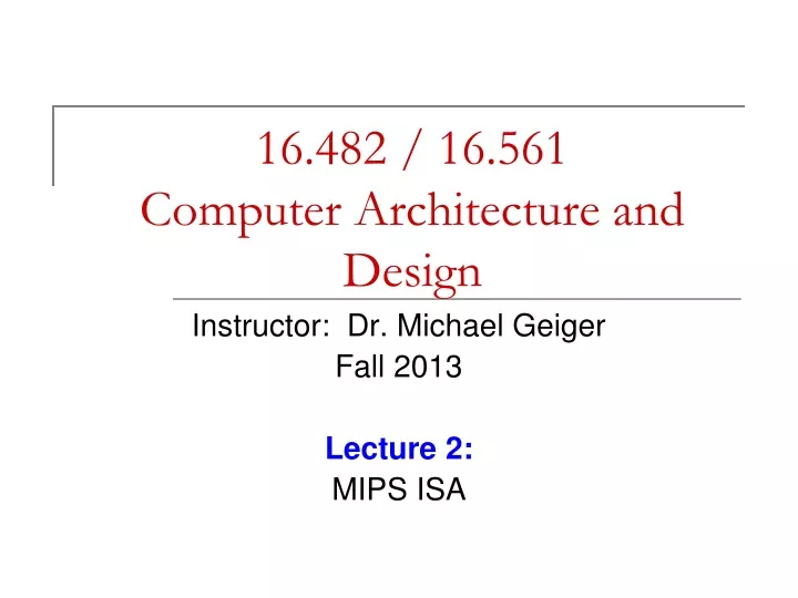 16 482 16 561 computer architecture and design