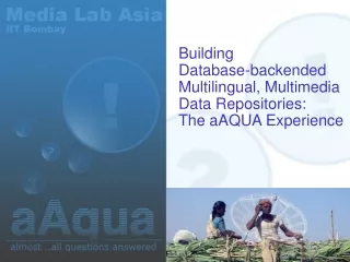 Building Database-backended Multilingual, Multimedia Data Repositories: The aAQUA Experience