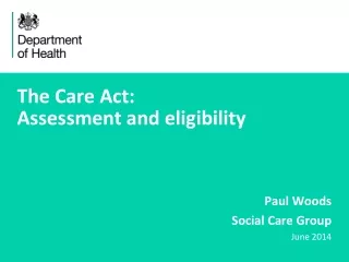 The Care Act: Assessment and eligibility