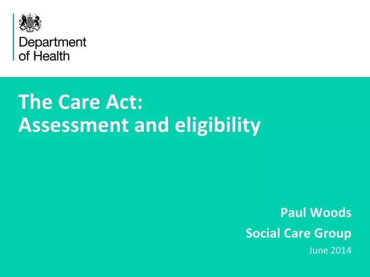 the care act assessment and eligibility
