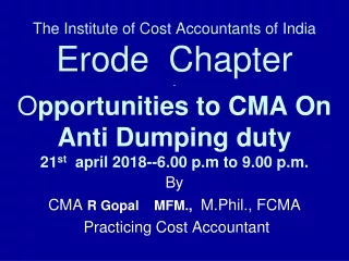 By CMA  R Gopal    MFM.,   M.Phil., FCMA  Practicing Cost Accountant