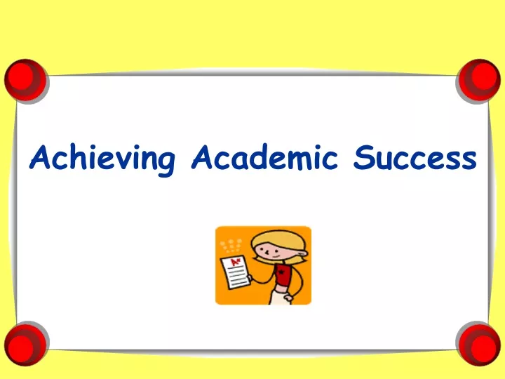 achieving academic success