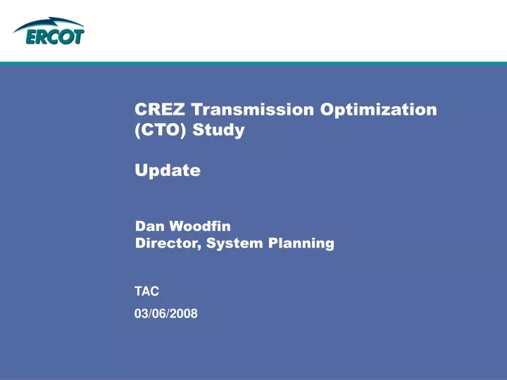 crez transmission optimization cto study update