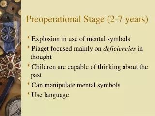 Preoperational Stage (2-7 years)