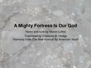 A Mighty Fortress Is Our God