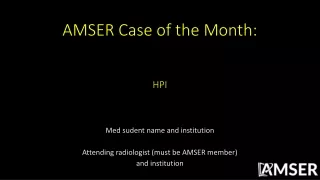 AMSER Case of the Month : HPI