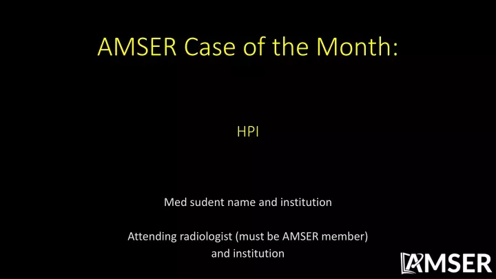 amser case of the month hpi