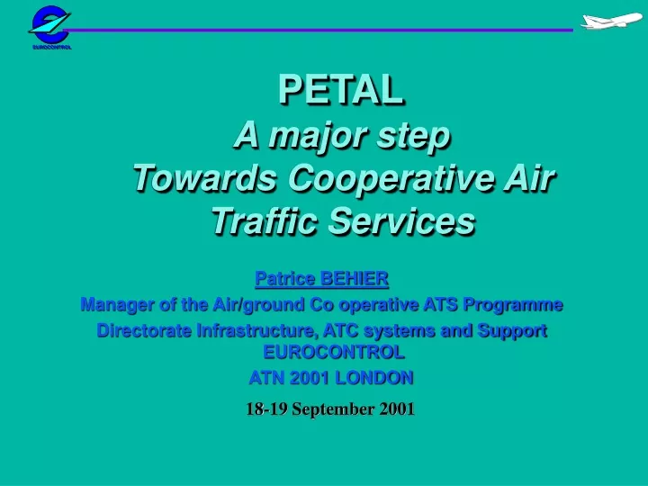 petal a major step towards cooperative air traffic services