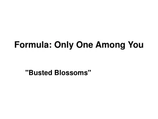 Formula: Only One Among You